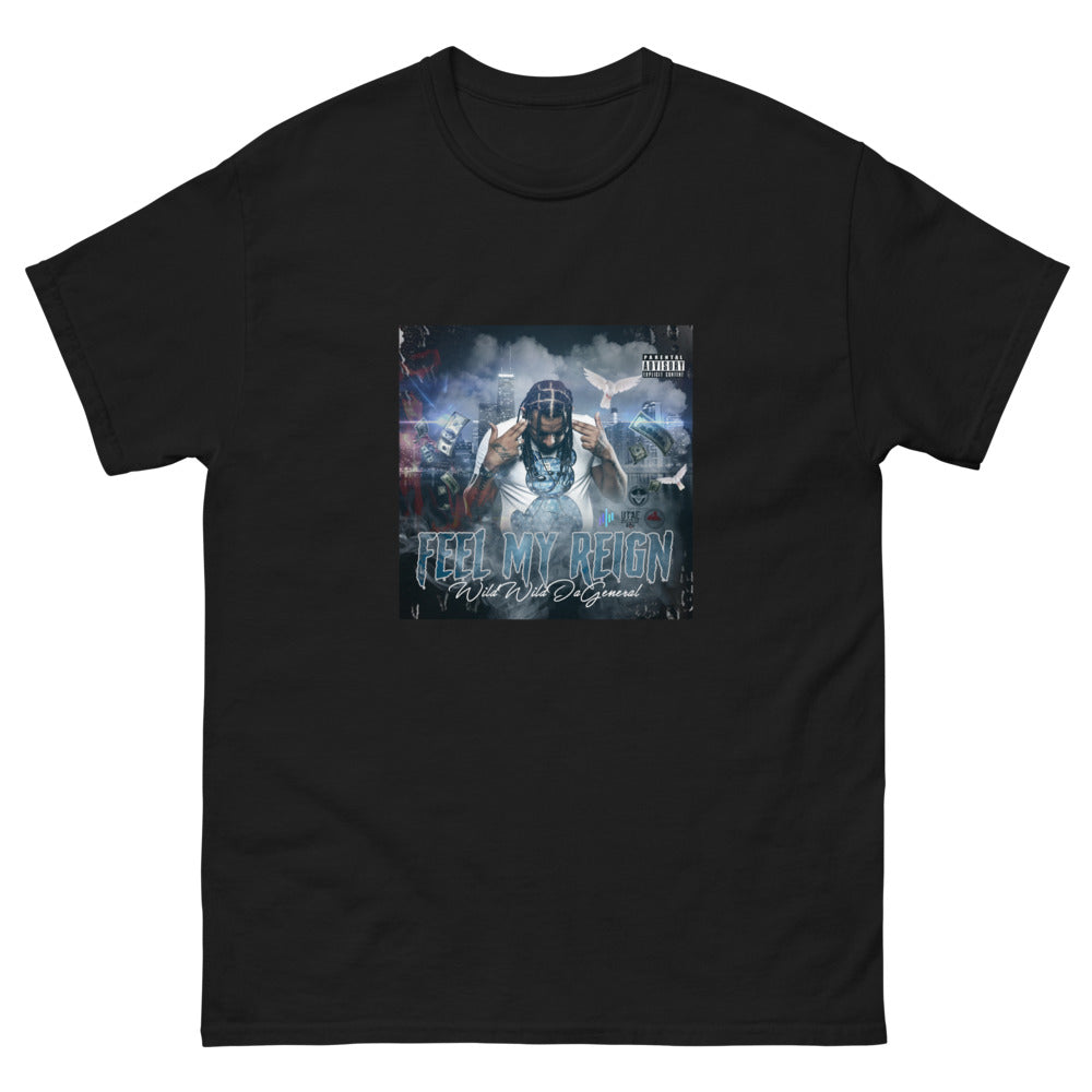 Wild Wild Da General  - "Feel My Reign" - Men's heavyweight tee