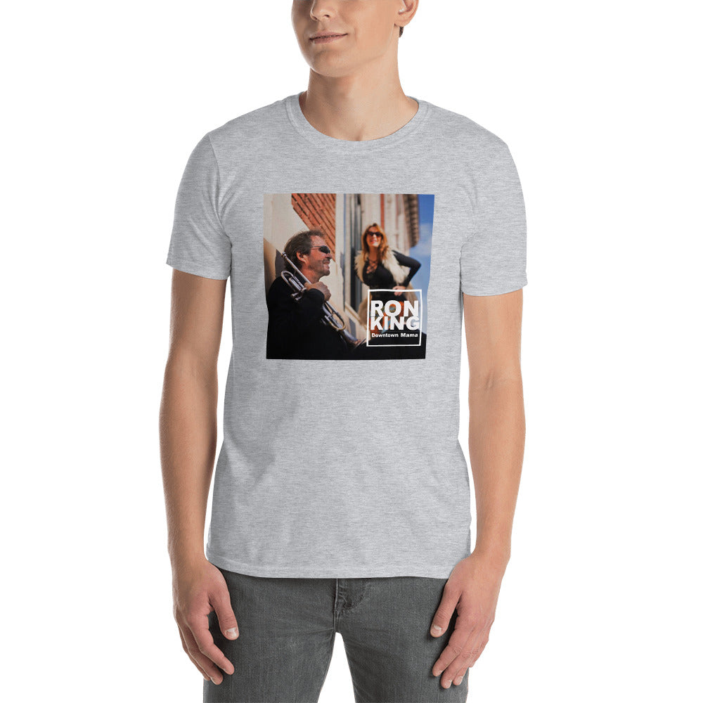 Ron King - "Downtown Mama" - Short-Sleeve Unisex T-Shirt