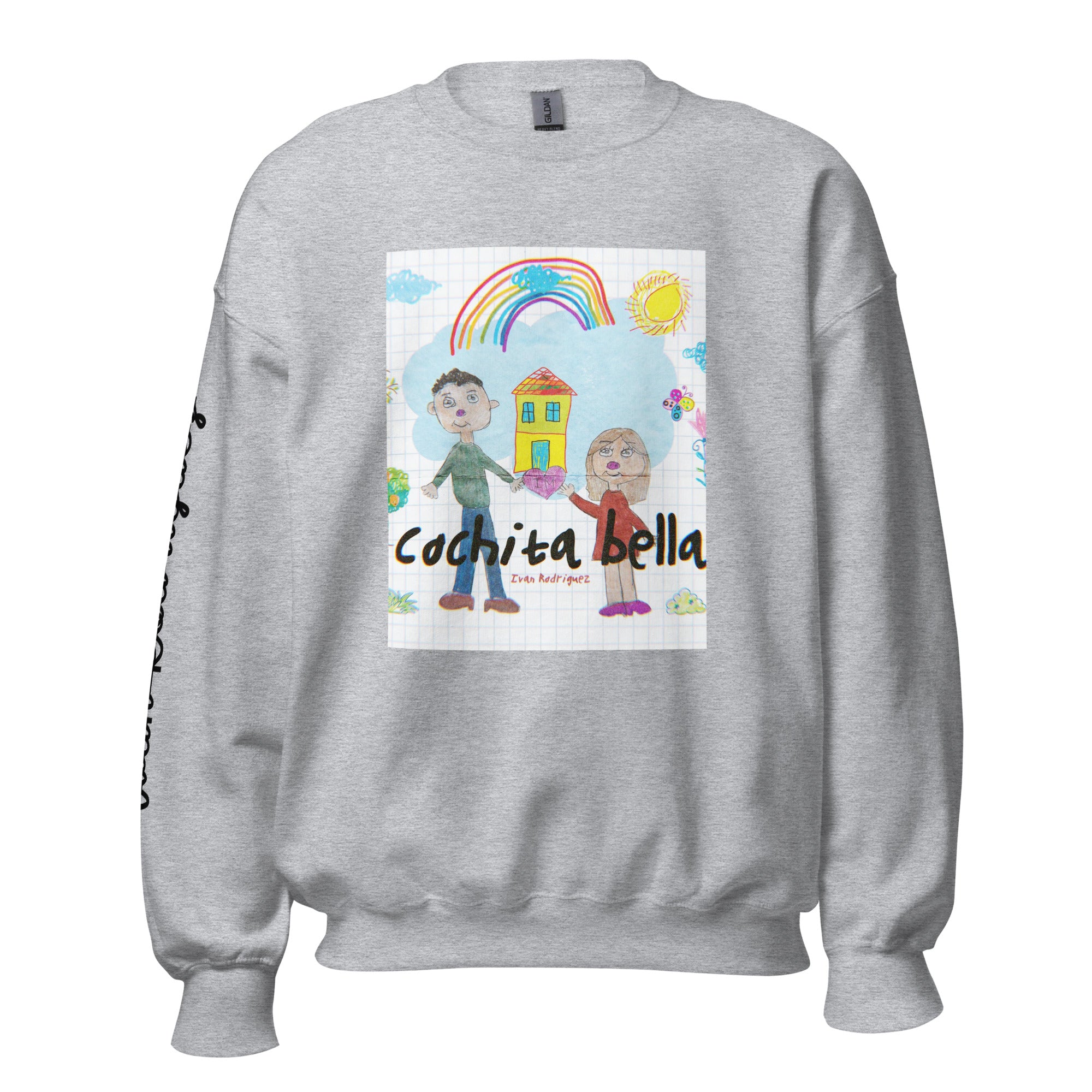 Ivan Rodriguez - "Coshita Bella" - Unisex Sweatshirt