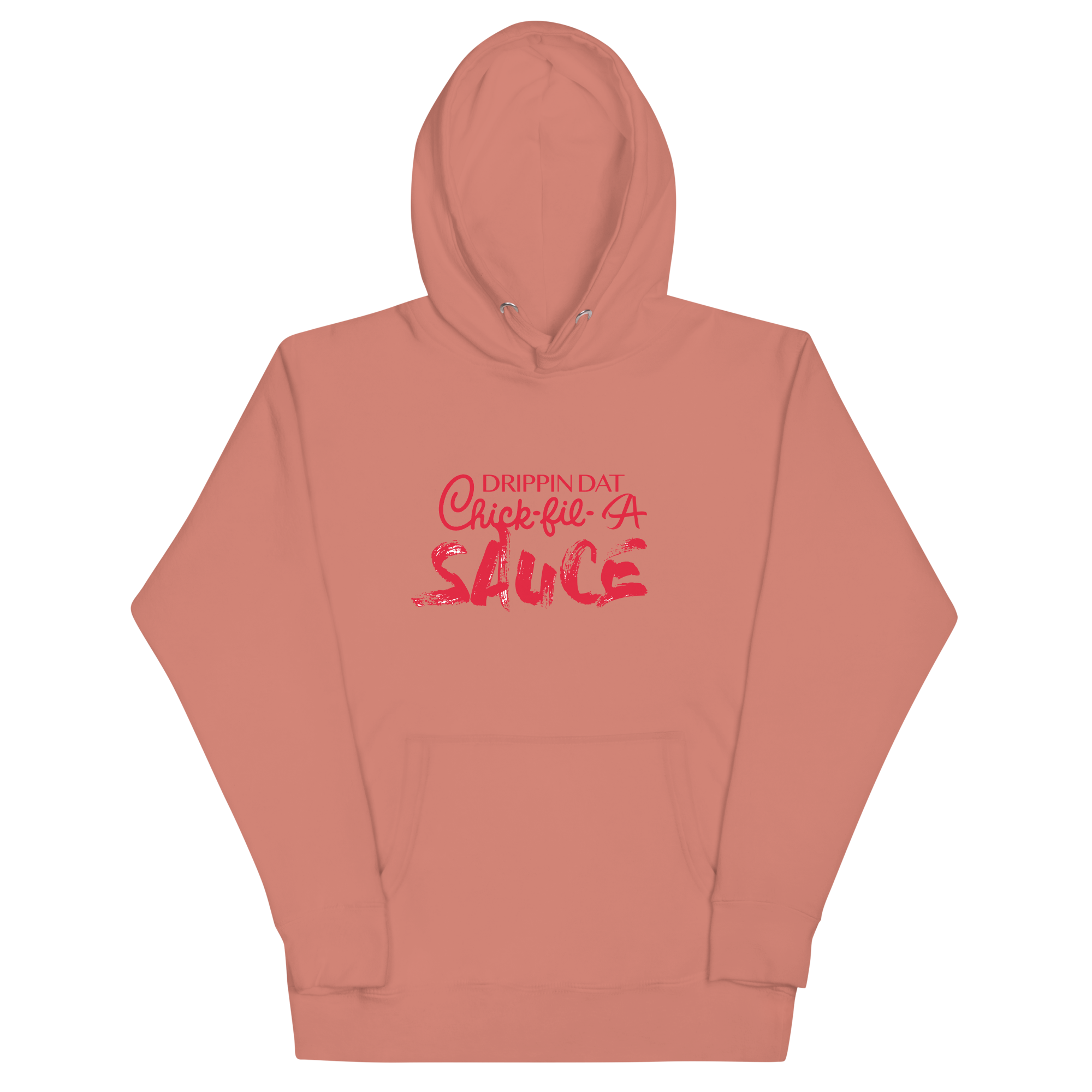 its64boy - "Drippin Dat Chick-Fil-A Sauce" - Unisex Hoodie