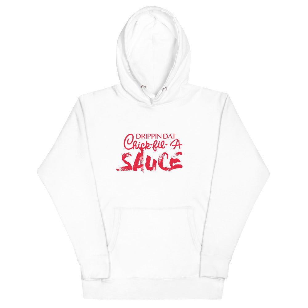 its64boy - "Drippin Dat Chick-Fil-A Sauce" - Unisex Hoodie