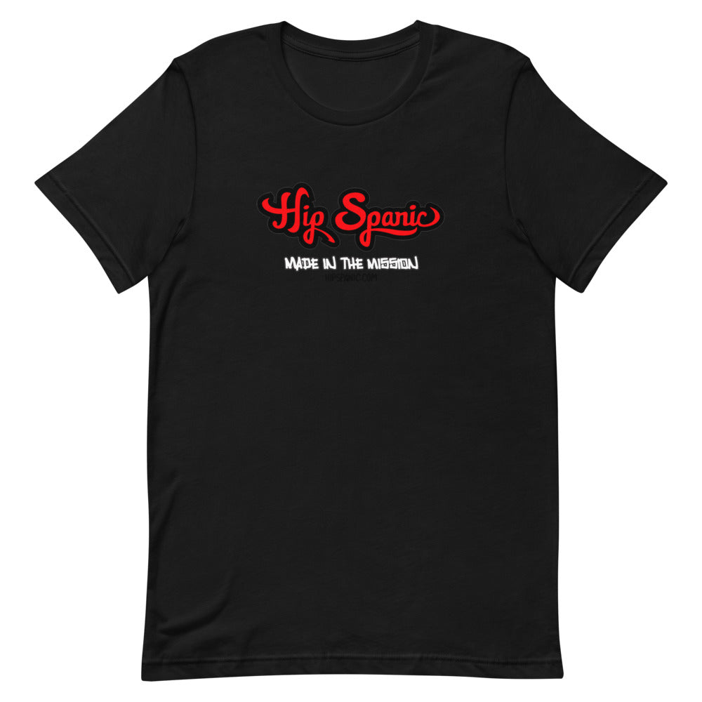 HipSpanic - "Made In The Mission" - Short-Sleeve Unisex T-Shirt