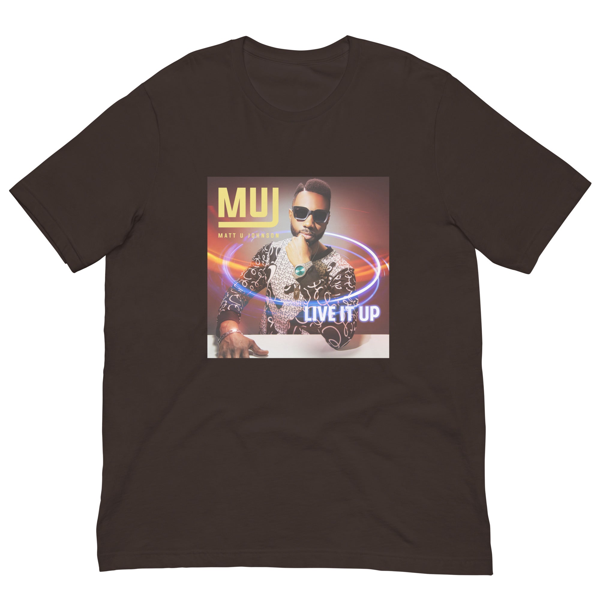 Matt U Johnson -  "Live It Up" - Unisex t-shirt
