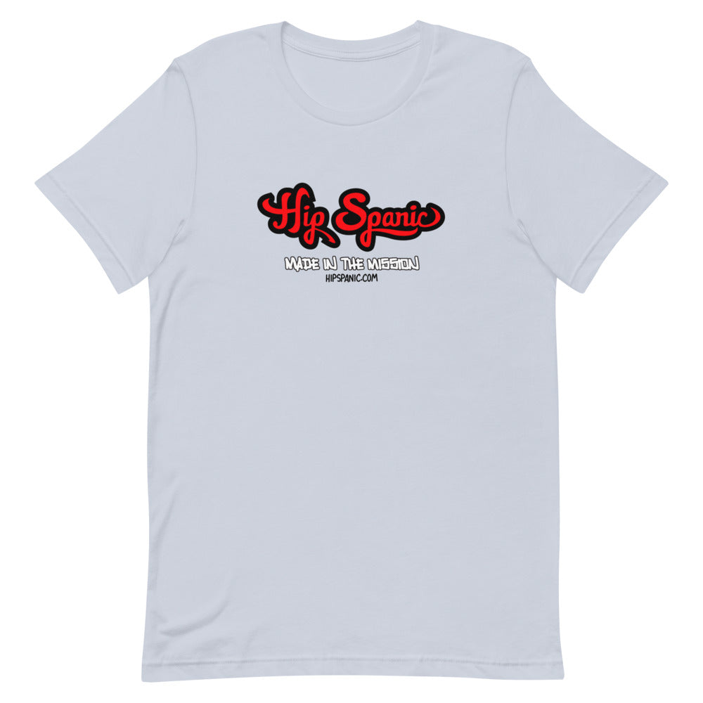 HipSpanic - "Made In The Mission" - Short-Sleeve Unisex T-Shirt