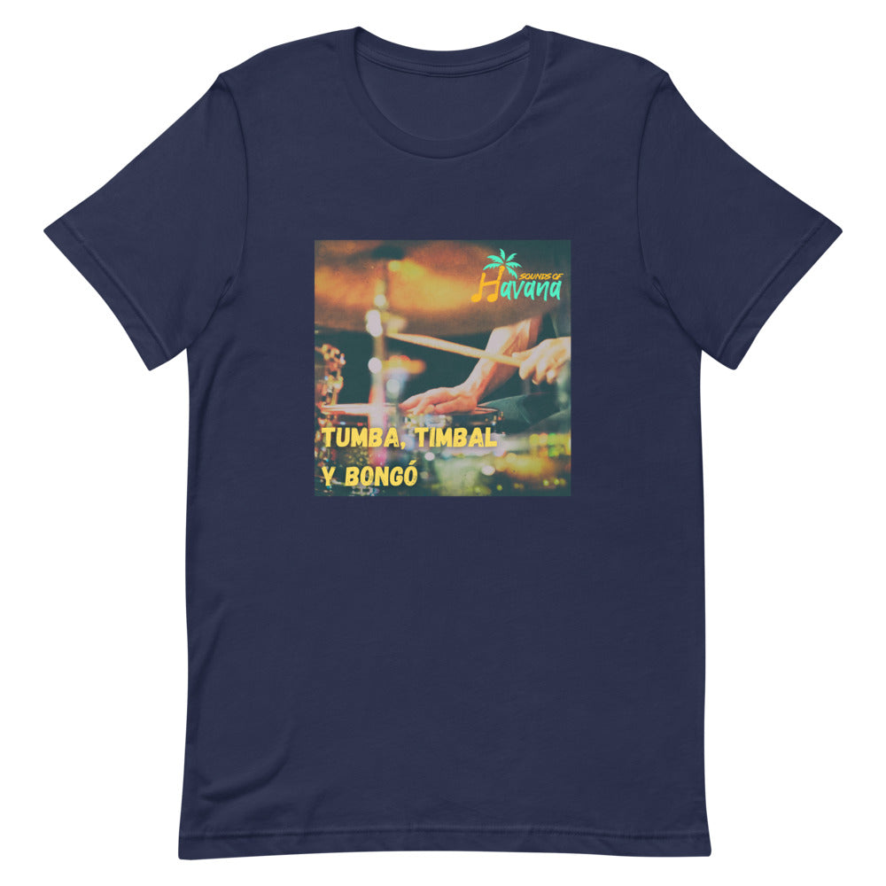 Sounds of Havana - "Tumba, Timbal y Bongo" - Short-Sleeve Unisex T-Shirt