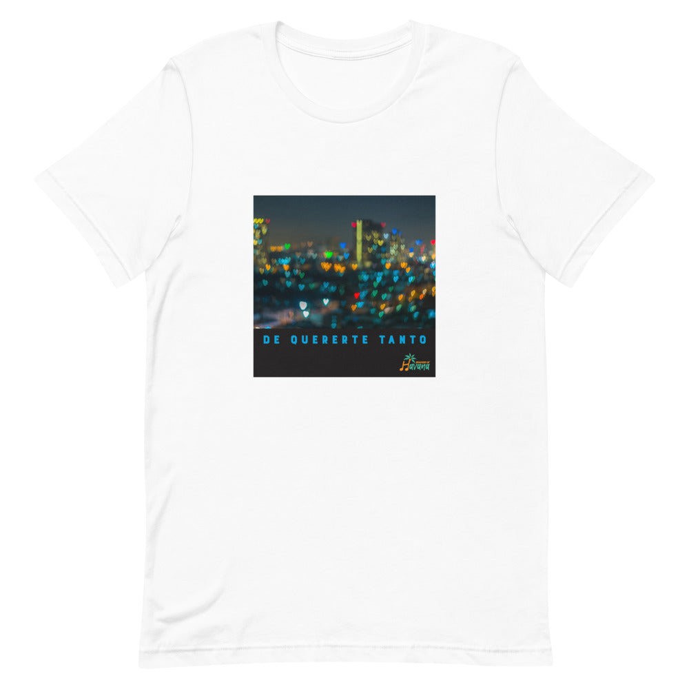 Sounds of Havana - "De Quererte Tanto" - Short-Sleeve Unisex T-Shirt