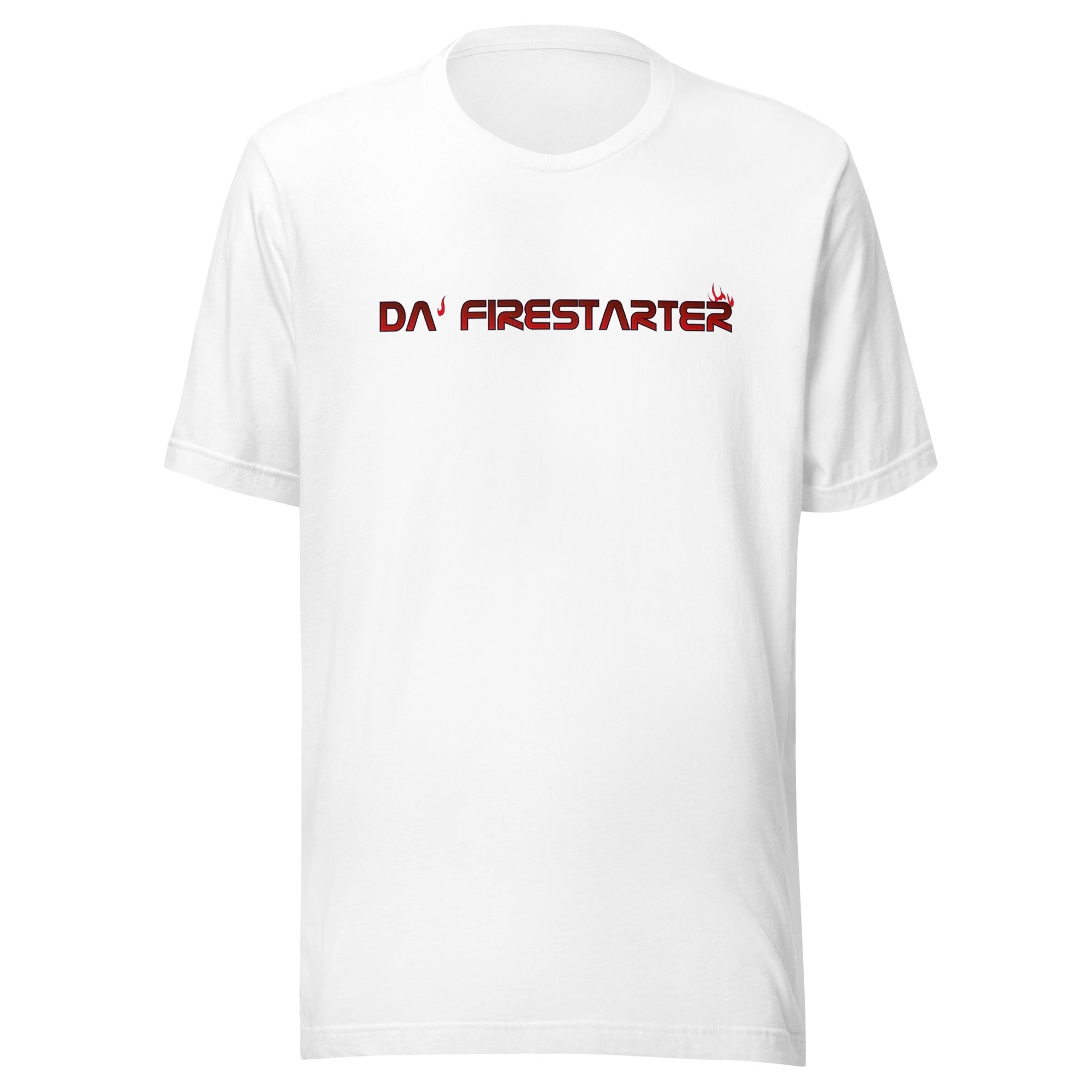 Da Firestarter - Unisex t-shirt