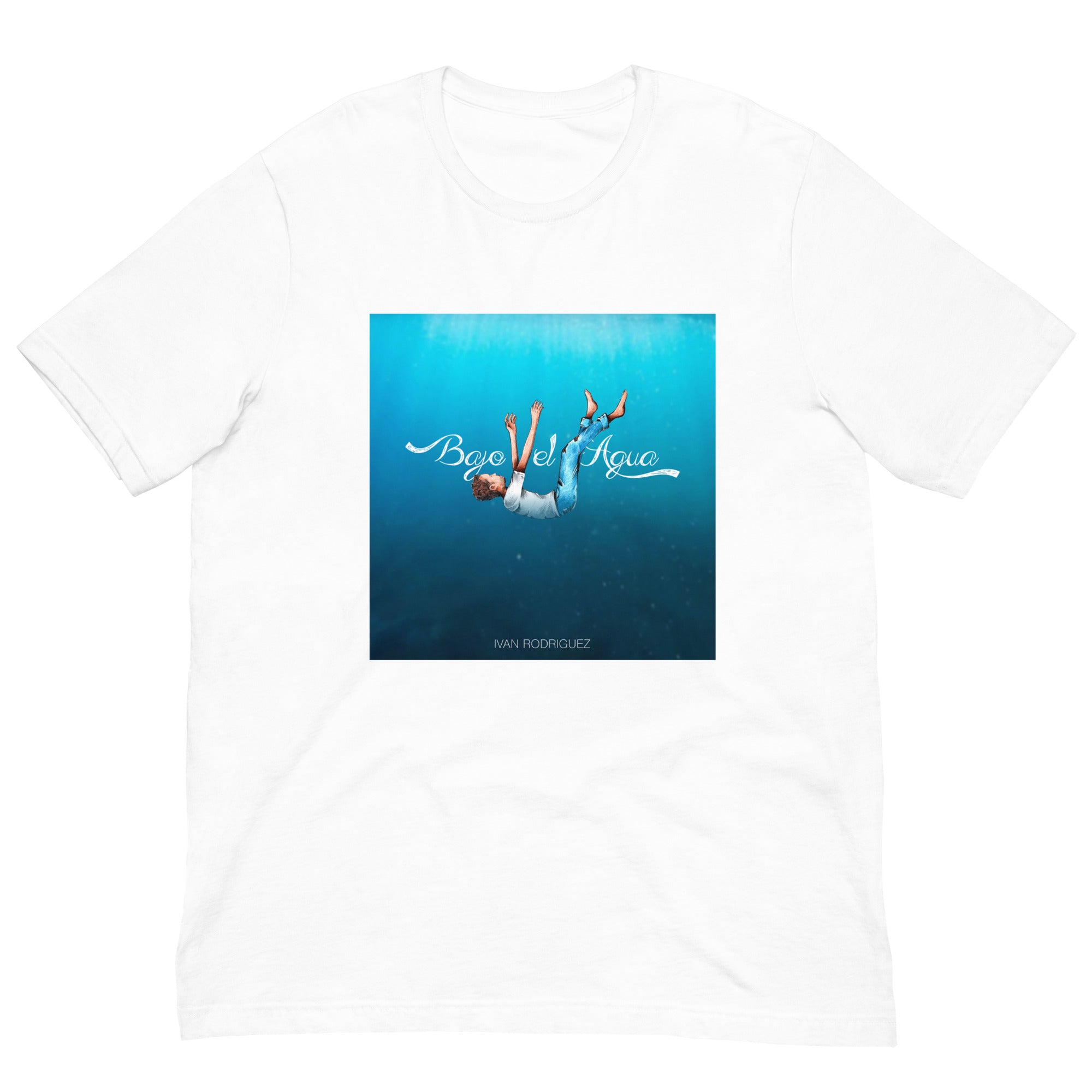 Ivan Rodriguez - "Bajo El Agua" - Unisex t-shirt