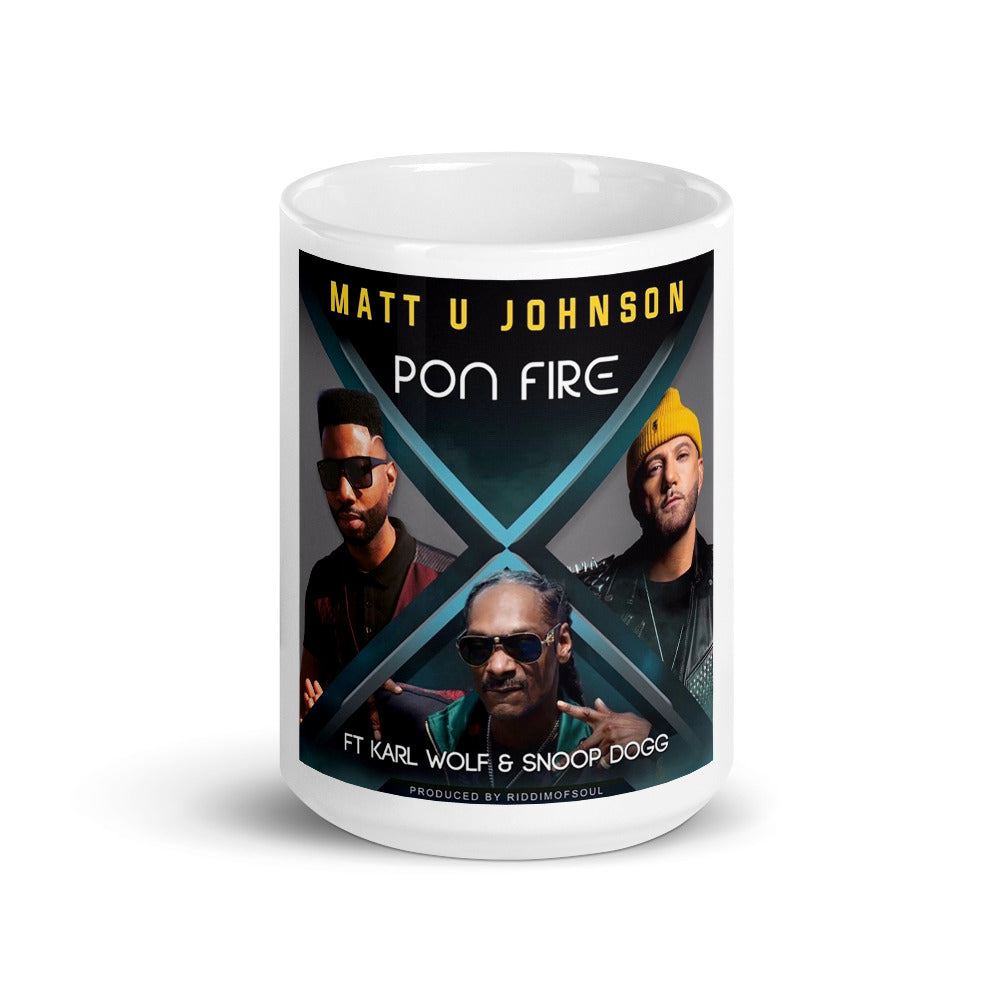Matt U Johnson - "Pon Fire" - White glossy mug