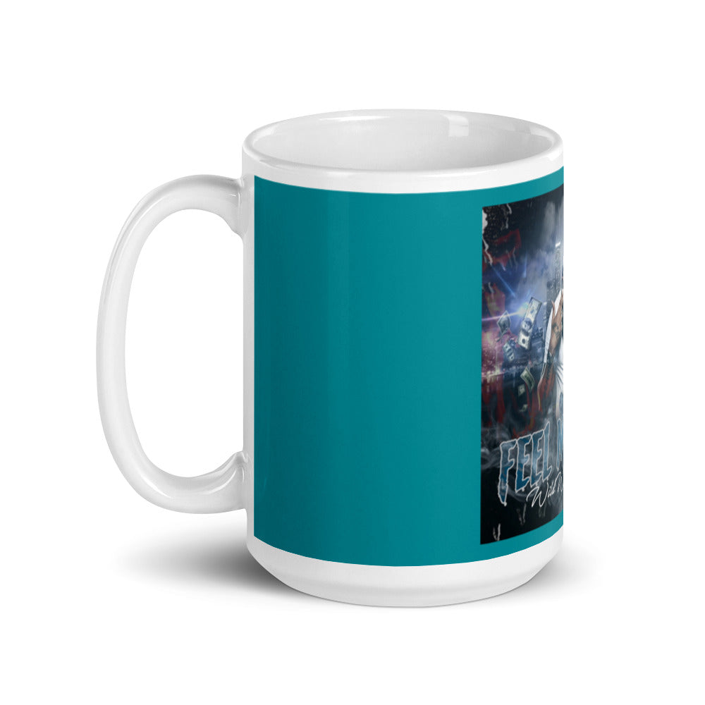 Wild Wild Da General - "Feel My Reign" - White glossy mug